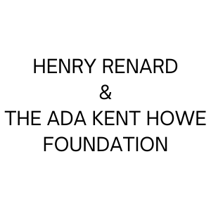 Image text: Henry Renard & The Ada Kent Howe Foundation